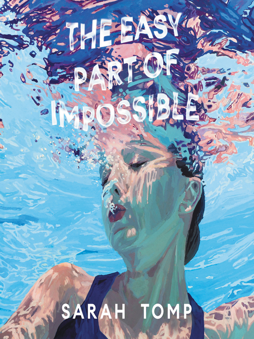 Title details for The Easy Part of Impossible by Sarah Tomp - Available